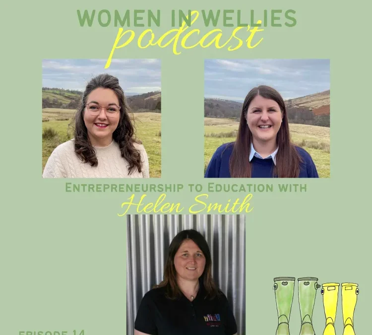 Women in Wellies Podcast!